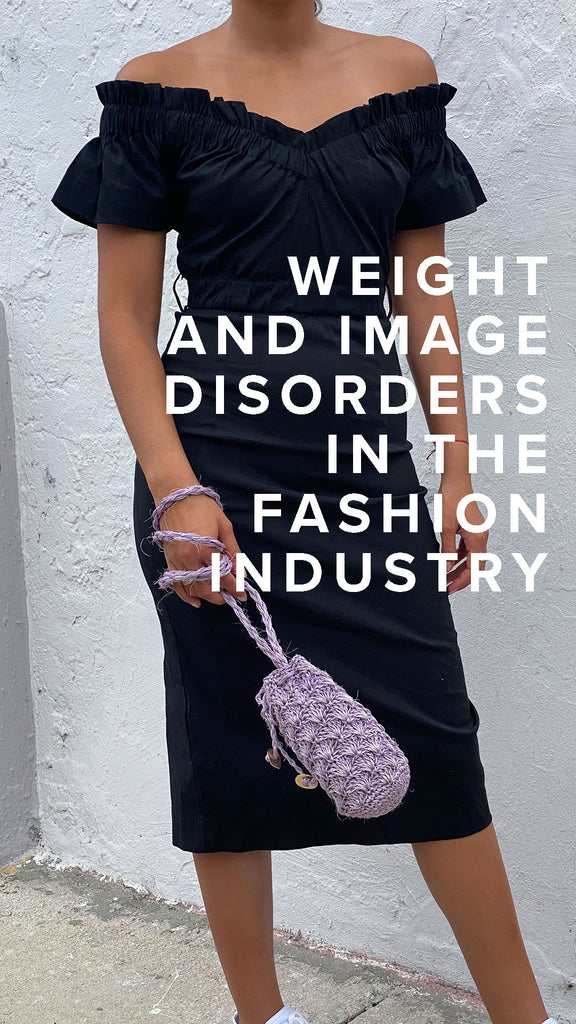 WEIGHT AND IMAGE DISORDERS IN THE FASHION INDUSTRY